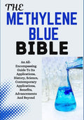 Methylene Blue Healing Bible