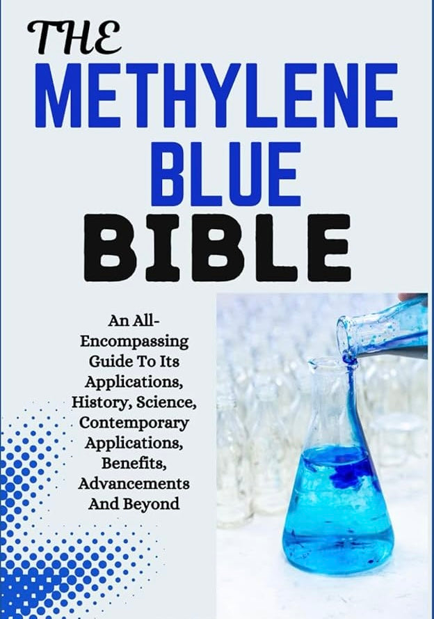 Methylene Blue Healing Bible